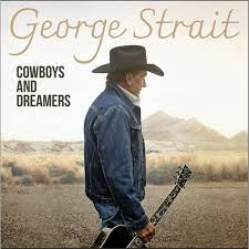 George Strait - Cowboys and Dreamers LP