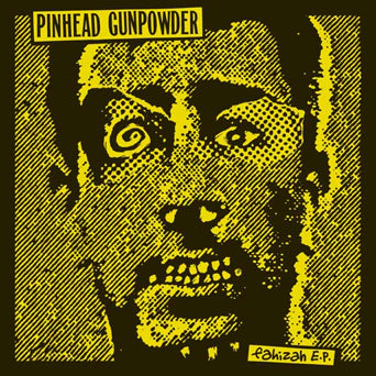 Pinhead Gunpowder - Fahizah 7" Color Vinyl LP