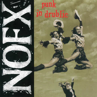 NOFX "Punk In Drublic" - LP