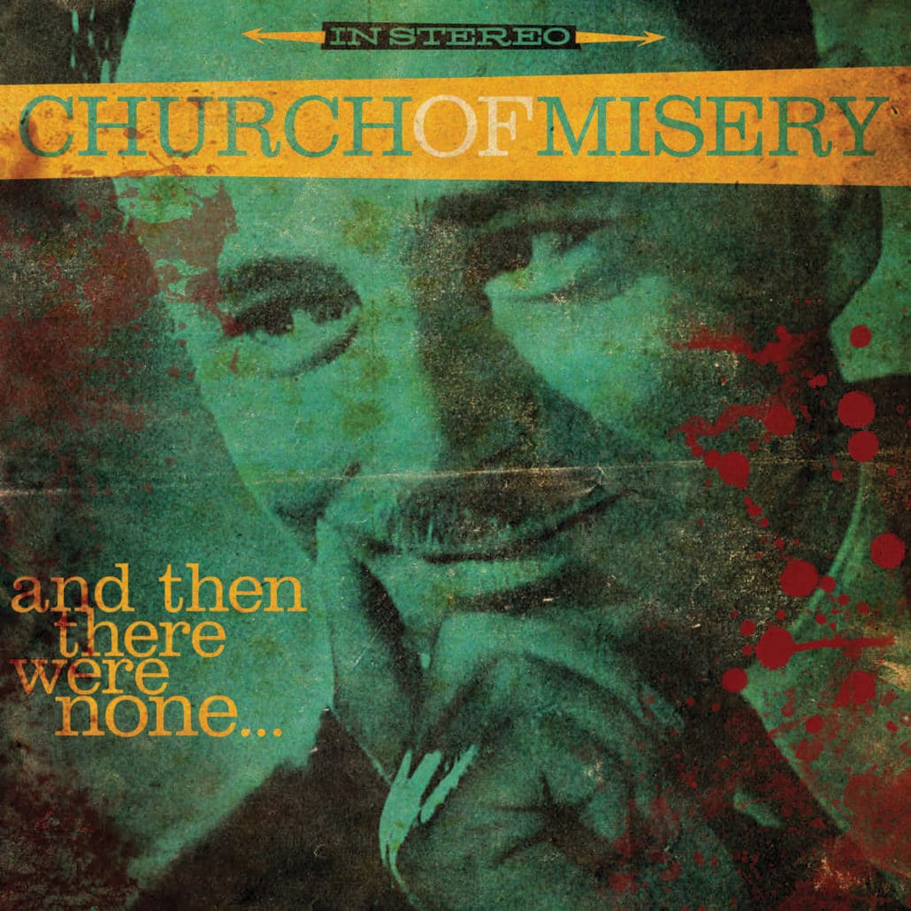 Church of Misery - and then there were none… Lp