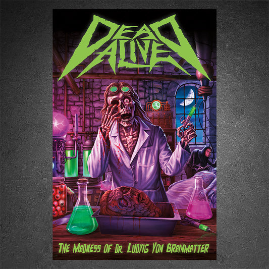 Dead Alive Poster - The Madness of Dr. Ludvig Von Brainmatter