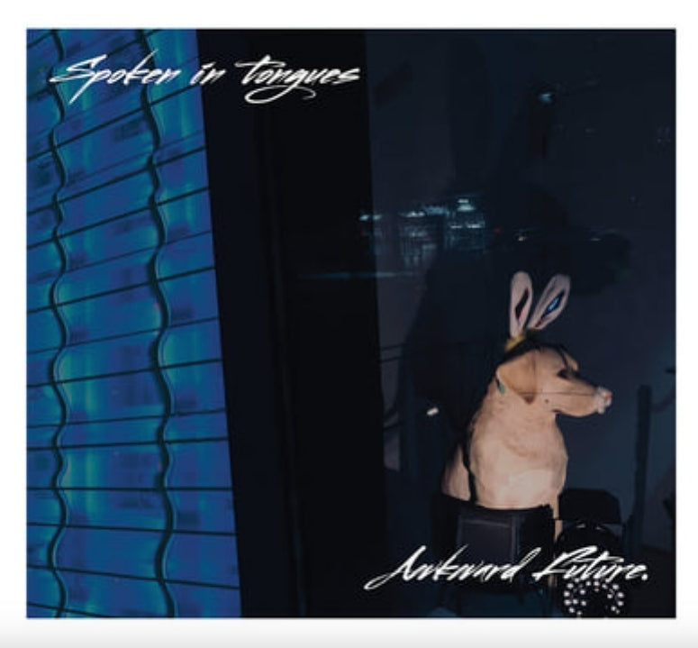 Spoken In Tongues - Awkward Future CD