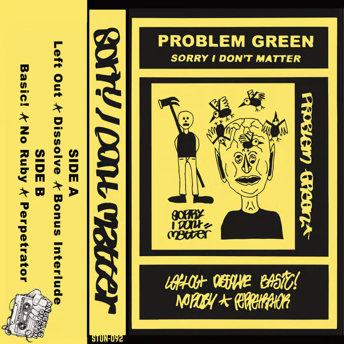 Problem Green - Sorry I Don’t Matter Cassette