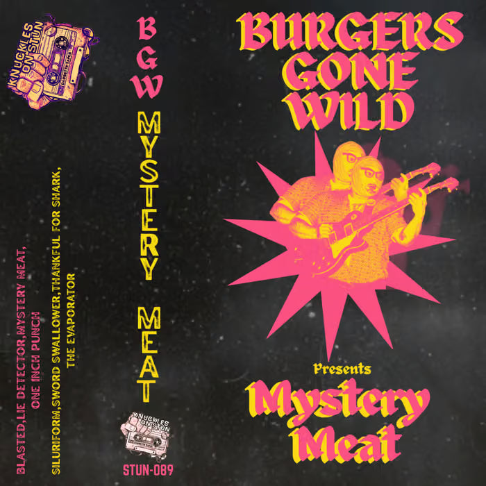 Burgers Gone Wild - Mystery Meat Cassette