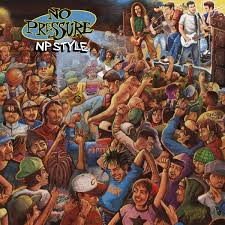 No Pressure - NP Style LP