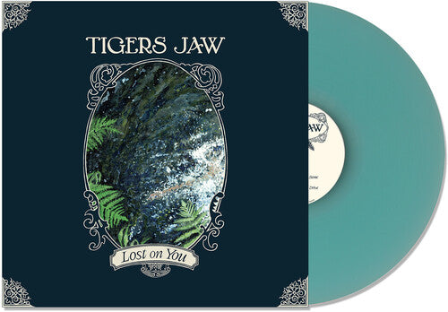 Tigers Jaw - Lost On You LP