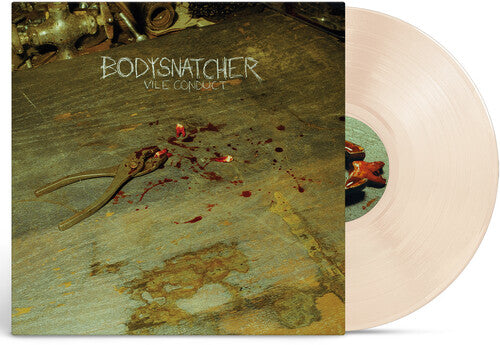 Bodysnatcher - Vile Conduct LP