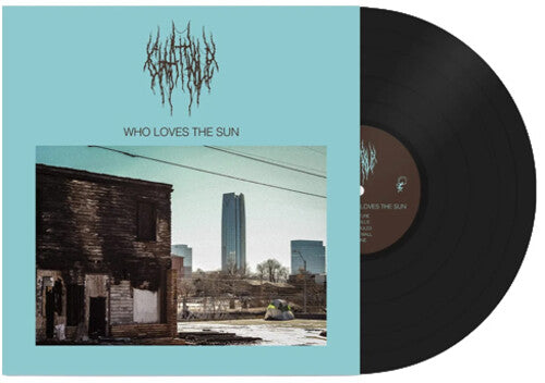 Chat Pile - Who Loves The Sun LP