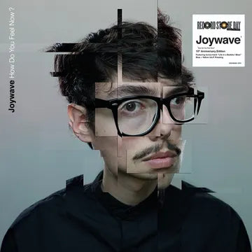 JOYWAVE - How Do You Feel Now? (10th Anniversary Edition) RSD Exclusive LP
