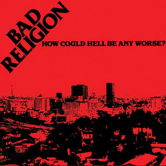 Bad Religion "How Could Hell Be Any Worse? (Color Vinyl)" - LP - Color Vinyl