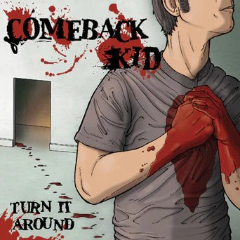 Comeback Kid - Turn It Around LP