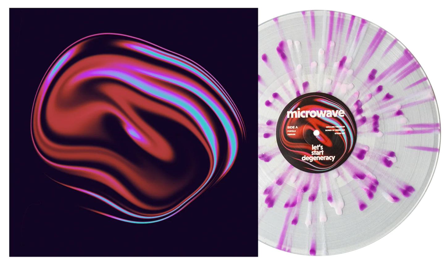 Microwave - Let’s Start Degeneracy LP