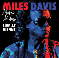 Miles Davis - Merci Miles! Live at the Vienne LP