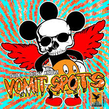 Vomit Spots - Dude I Didn’t Know! LP