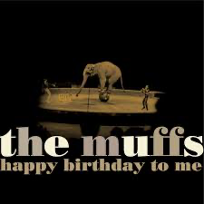 The Muffs - Happy Birthday To Me LP