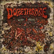 Dopethrone - Broke Sabbath LP