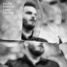 Dustin Kensrue - Carry the Fire Lp used