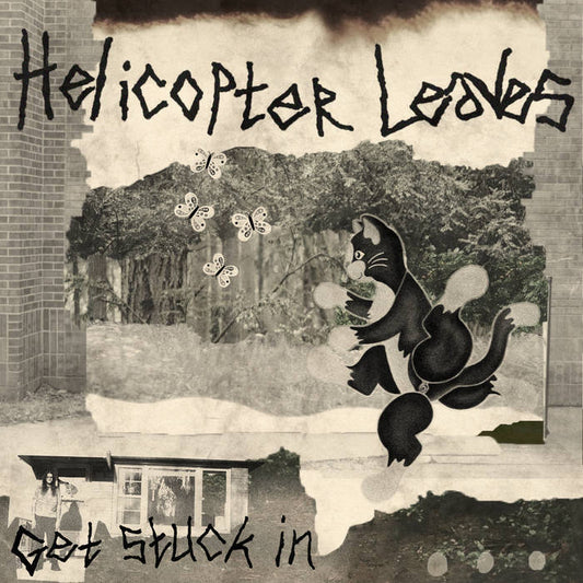Helicopter Leaves - Get Stuck in Lp