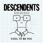 Descendents - Cool to be You - CD