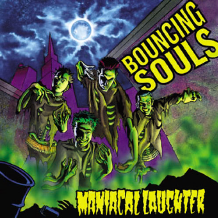 The Bouncing Souls - Maniacal Laughter LP