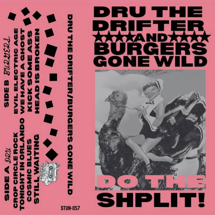 Dru the Drifter/Burgers Gone Wild - Do the Shplit! Cassette