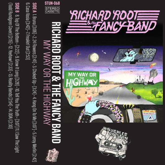 Richard Root & The Fancy Band - My Way or the Highway - Cassette