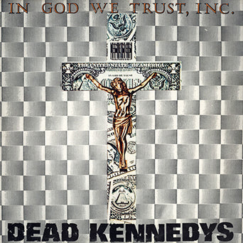 Dead Kennedys - In God We Trust, Inc. LP