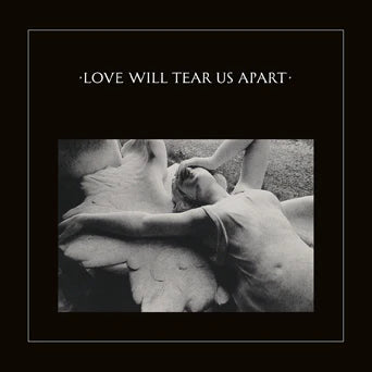 Joy Division "Love Will Tear Us Apart" - 12" Single - 180 Gram Vinyl LP