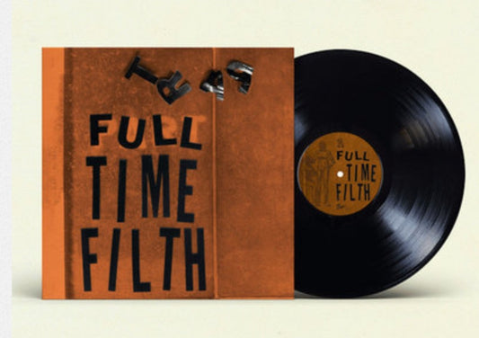 Part Time Filth - Full Time Filth LP