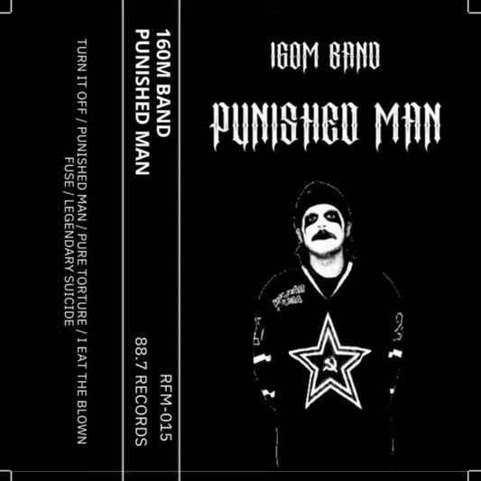 160m Band - Punished Man Cassette