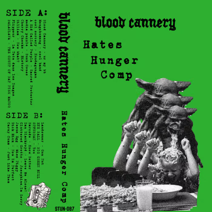 Blood Cannery - Hates Hunger Comp Cassette