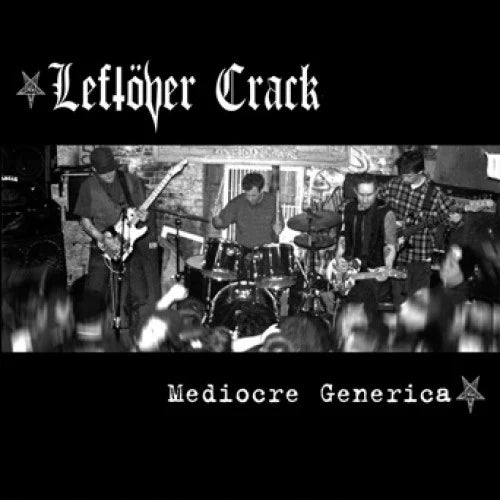 Leftover Crack "Mediocre Generica" - LP