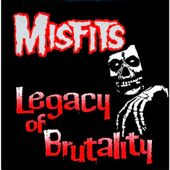 Misfits - Legacy of Brutality LP