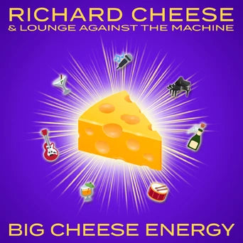 Richard Cheese - Big Cheese Energy LP