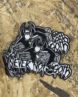 Never Not Goth Patch